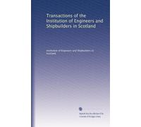 Transactions of the Institution of Engineers and Shipbuilders in Scotland
