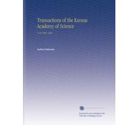 Transactions of the Kansas Academy of Science: V.18 1901-1902