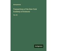 Transactions of the New York Academy of Sciences: Vol. III