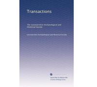 Transactions: The Leicestershire Archaeological and Historical Society: Volume 2