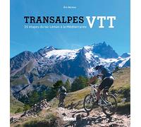 Transalpes VTT: 25 étapes du lac Léman à la Méditerranée