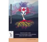 Transatlantic Gazes: Studies On The Historical Links Between Spai N An