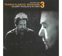 Transatlantic Sessions Series 3 Volume One by Jerry Douglas, Aly Bain