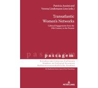 Transatlantic Women’s Networks: Cultural Engagements from the 19th Century to the Present: 19 (passagem)
