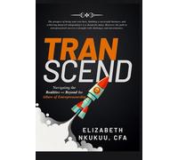 TRANSCEND Navigating the Realities - Beyond the Allure of Entrepreneurship