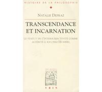 Transcendance et incarnation: Le statut de l'intersubjectivité comme altérité à soi chez Husserl (Bibliotheque D'histoire De La Philosophie)
