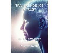 TRANSCENDENCE & TRUST: place trust at the heart of every decision you make (MT-RTOS Mental Series)