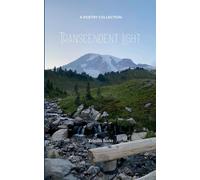 Transcendent Light a collection of feelings that transpired through healing