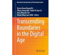 Transcending Boundaries in the Digital Age (Educational Communications and Technology Yearbook)