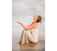 Transcending: My Path to Enlightenment: My Path to Enlightenment