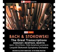 Transcriptions de Bach et uvres orchestrales de Debussy, Respighi et Martin. Stokowski.
