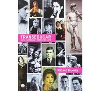 Transeducar: Arte, docencia y derechos LGTB (COLECCION G)