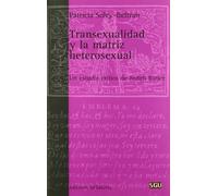 Transexualidad y la matriz heterosexual: Un estudio crítico de Judith Butler (Serie General Universitaria)
