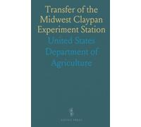 Transfer of the Midwest Claypan Experiment Station: Conveyance to the University of Missouri with use conditions and reversion clause