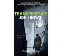 TRANSFERENCE: Love + Hate in Rain City: 2 (The John Black Thrillers)