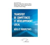 Transfert de compétences et développement local: Défis et perspectives