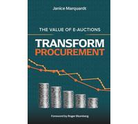 Transform Procurement: The Value of E-Auctions