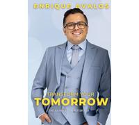 Transform Your Tomorrow: The Journey to a Better You