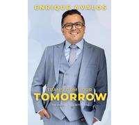 Transform Your Tomorrow: The Journey to a Better You