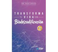 Transforma tu vida con Biodescodificación