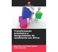 Transformação económica e desigualdades de rendimento em África