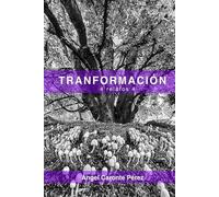 TRANSFORMACION: 4 Relatos 4 (TRANSFORMACIÓN)