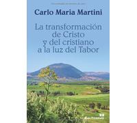 Transformacion De Cristo y del cristiano A La Luz Del Tabor: 298 (Pozo de Siquem)