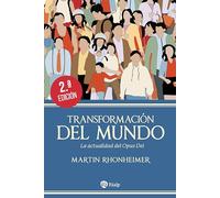 Transformación del mundo: La actualidad del Opus Dei (VERTICE)