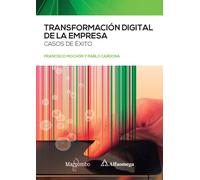 Transformación digital de la empresa | Francisco Mochón Morcillo, Pablo Cardona