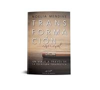 Transformacion emocional. Un Viaje a tra: 204 (Serendipity)