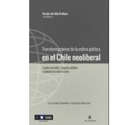 Transformaciones De La Esfera Pública En El Chile Neoliberal: Luchas S