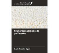 Transformaciones de polímeros