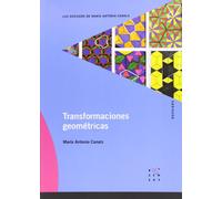 Transformaciones geométricas (Los dossiers de María Antonia Canals) - 9788492748143