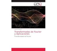 Transformadas de Fourier y Aplicaciones: Transformadas de Fourier