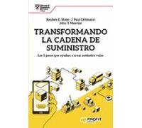 Transformando la cadena de suministro: Los 5 pasos que ayudan a crear auténtico valor (PROFIT)