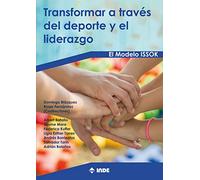 Transformar A Través Del Deporte Y El Liderazgo