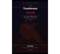 Transformar El Estado: Poder y Transformación (El sujeto y la transformación)