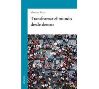 Transformar el mundo desde Dentro: 895 (dBolsillo)