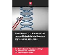 Transformar o tratamento do cancro Materiais inteligentes em terapias genéticas