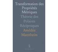 Transformation des Propriétés Métriques: Théorie des Polaires Réciproques