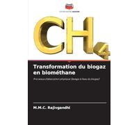 Transformation du biogaz en biométhane