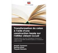 Transformation du coton à l'aide d'une construction basée sur l'ARNsi ciblant CLCuD