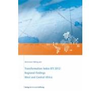 Transformation Index Bti 2012: Regional Findings West And Central Afri
