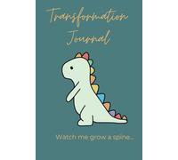 Transformation Journal 200 Pages - Reflection Notebook - Mental Health & Personal Development Journal - Self-Care, Meditation & Mood Journal for Women & Men - 5x9 (A5) Size: Watch me grow a spine