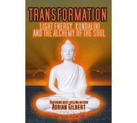 Transformation: Light Energy, Kundalini and the Alchemy of the Soul [USA] [DVD]