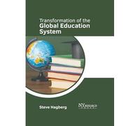 Transformation of the Global Education System