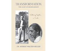 Transformation: The Light Of Krishnamurti