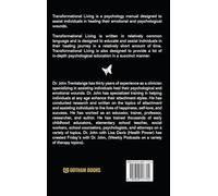 Transformational Living: From Emotional Pain to Happiness