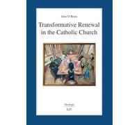 Transformative Renewal in the Catholic Church (Theologie)