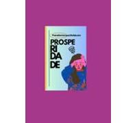 Transforme Sua Dívida Em Prosperidade (ebook)